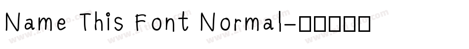 Name This Font Normal字体转换
